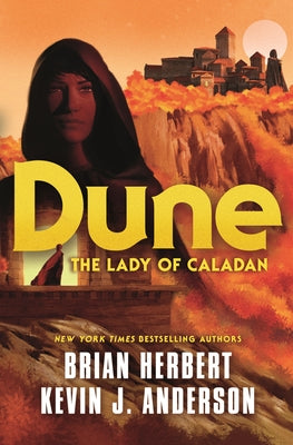 Book cover of Dune: The Lady Of Caladan by Brian Herbert