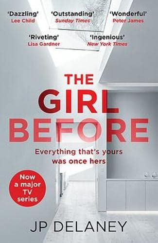 Book cover of The Girl Before by J.P. Delaney