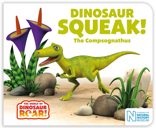 Book cover of Dinosaur Squeak! The Compsognathus by Peter     Curtis