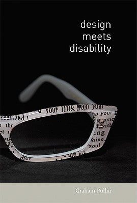 Book cover of Design Meets Disability by Graham Pullin