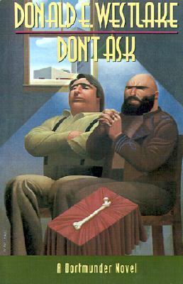 Book cover of Don T Ask by Donald E. Westlake