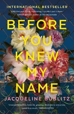 Book cover of Before You Knew My Name by Jacqueline Bublitz