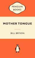 Book cover of Mother Tongue by Bill Bryson