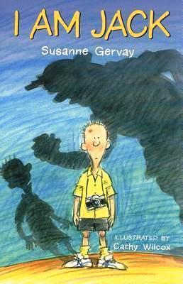 Book cover of I Am Jack by Susanne Gervay