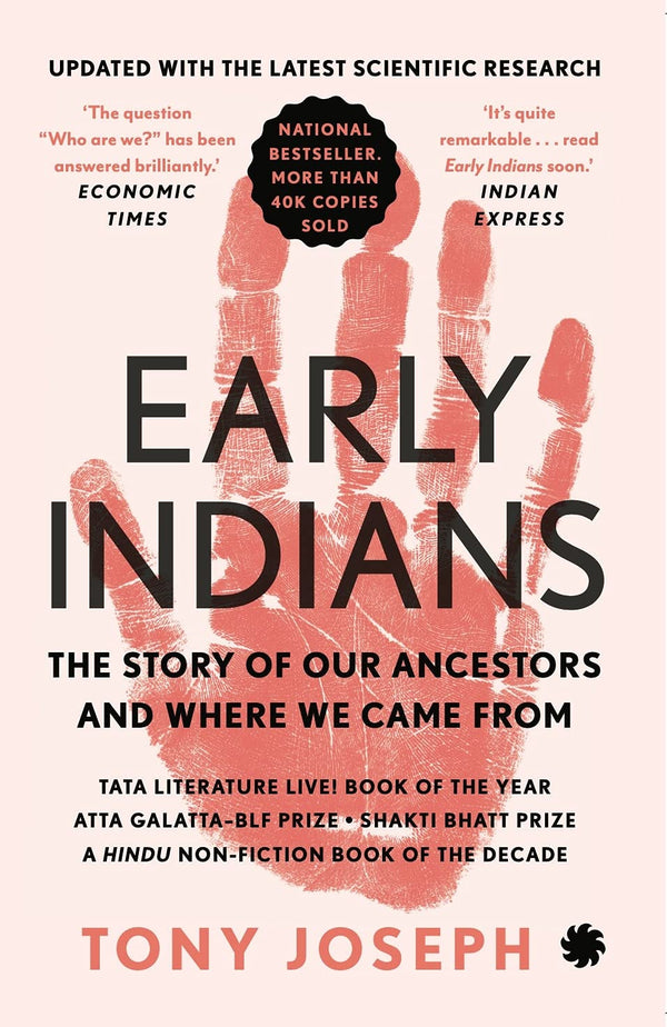 Book cover of Early Indians: The Story of Our Ancestors and Where We Came From by Tony Joseph