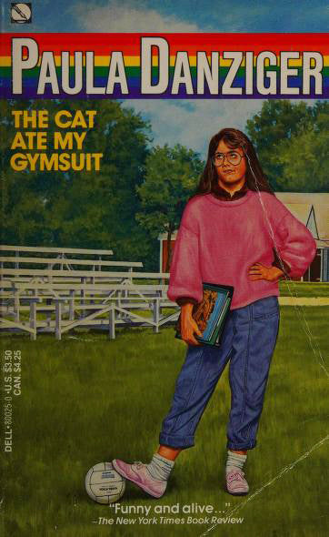 Book cover of The Cat Ate My Gymsuit by Paula Danziger