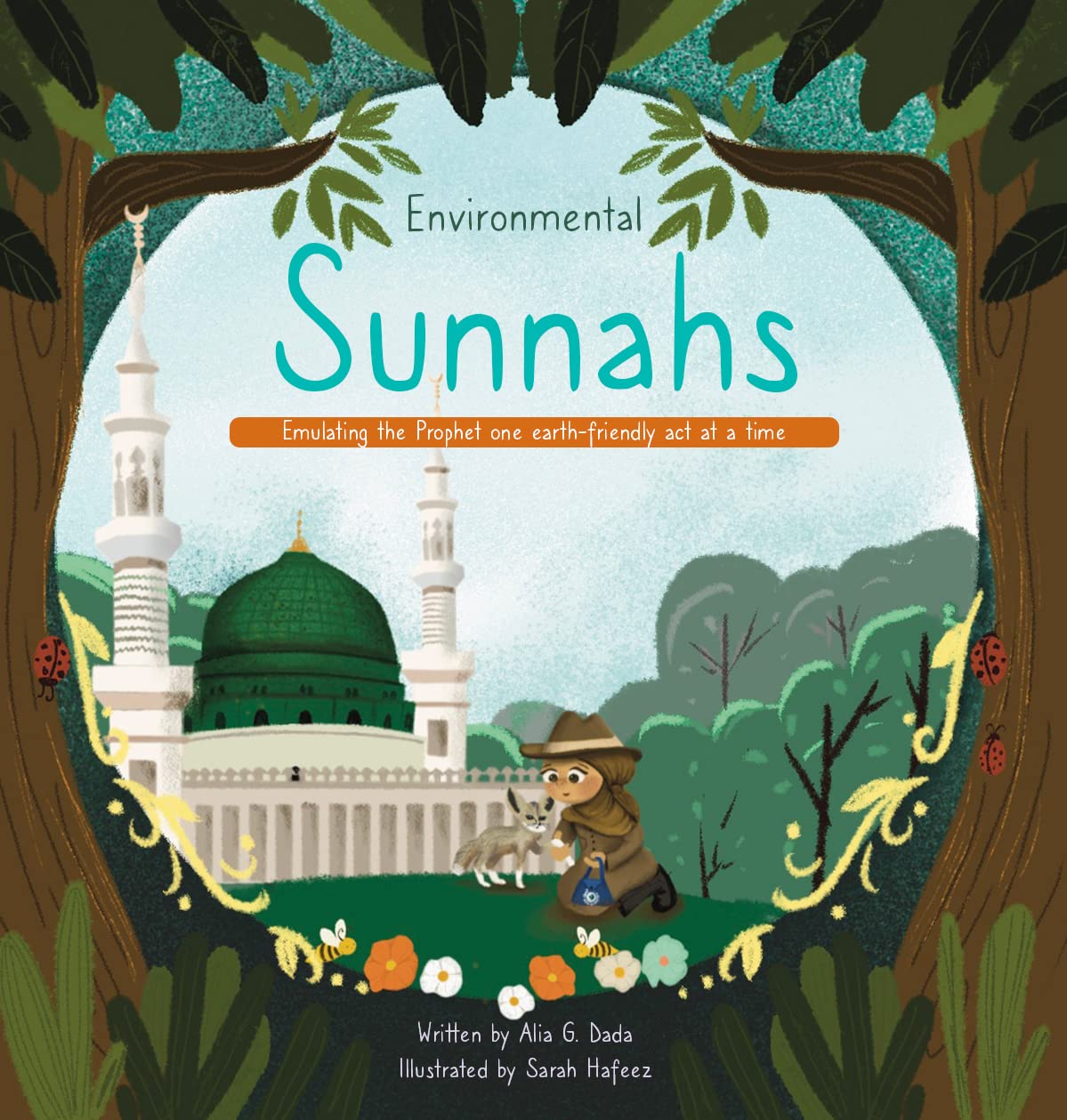Book cover of Environmental Sunnahs by Alia G Dada