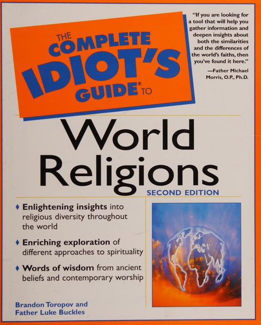 Book cover of The Complete Idiot's Guide To World Religions by Yusuf Toropov, Luke Buckles