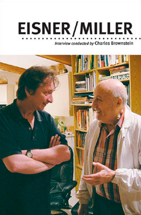 Book cover of Eisner/Miller by Will Eisner, Frank Miller, Charles Brownstein (Interviewer)