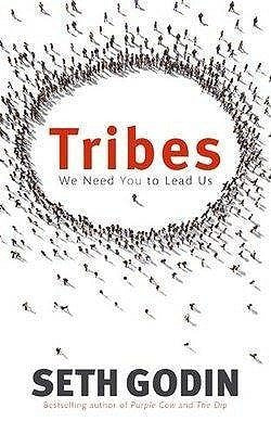 Book cover of Tribes We Need You to Lead Us by Seth Godin