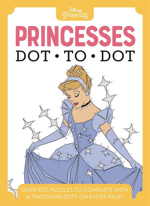 Book cover of Disney Dot-To-Dot Princesses by Walt Disney Company