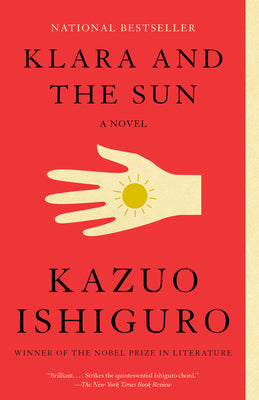 Book cover of Klara And The Sun by Kazuo Ishiguro