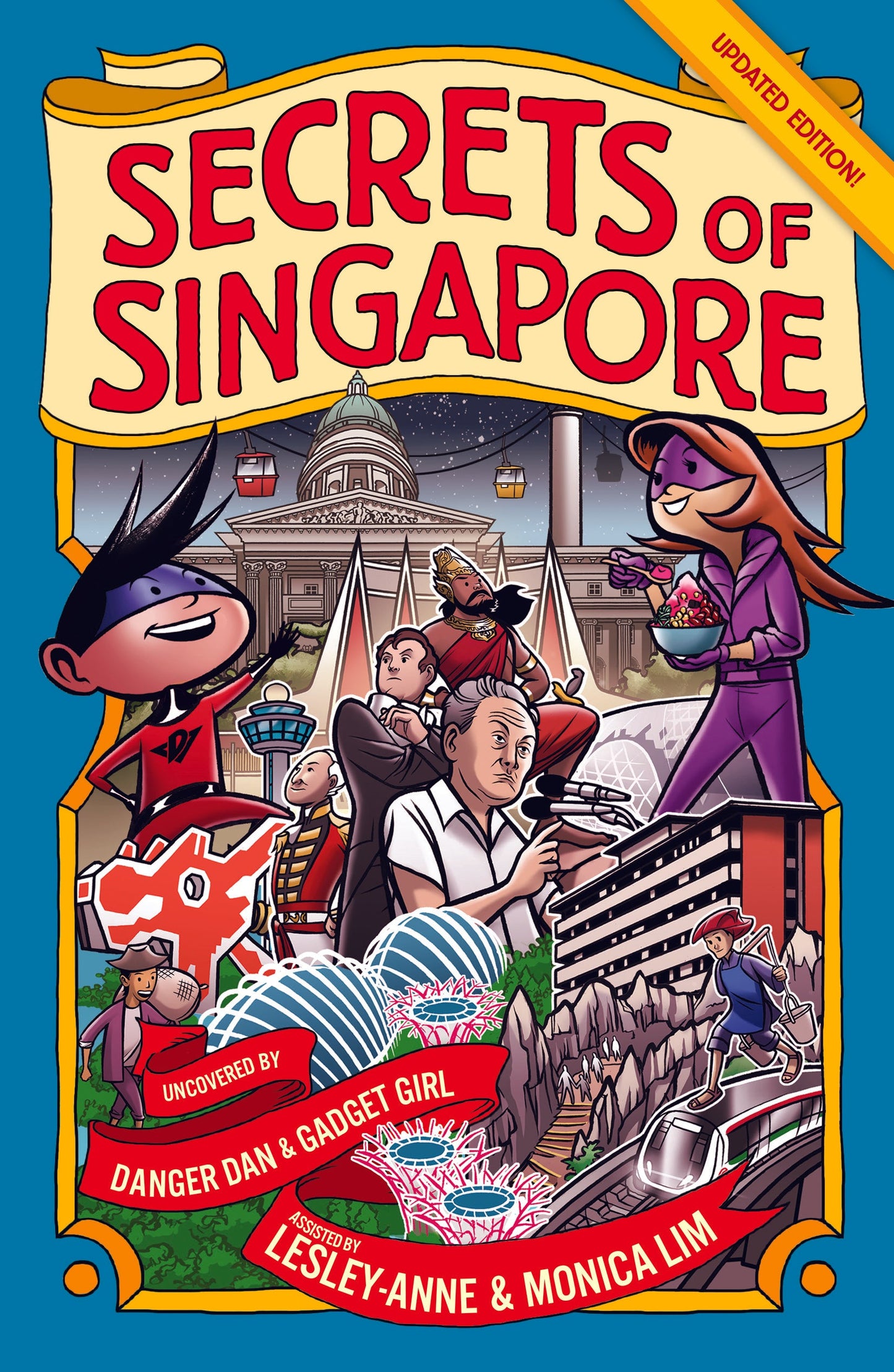 Book cover of Secrets of Singapore by Lesley-Anne, Monica Lim, James Tan (Illus.)