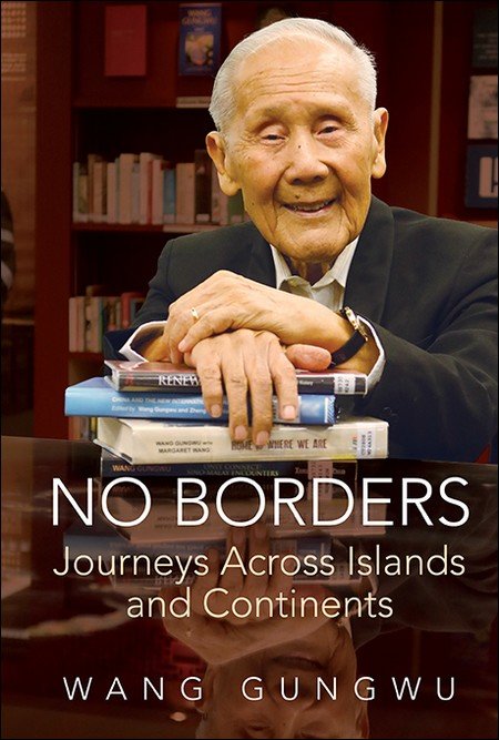 Book cover of No Borders: Journeys Across Islands and Continents by Wang Gungwu