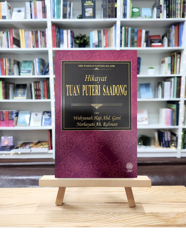 Book cover of Hikayat Tuan Puteri Saadong by Wahyunati Haji Abd Gani, Norhayati Abd Rahman (Ed.)