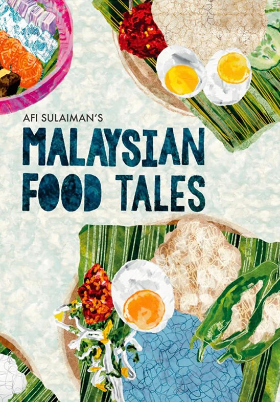 Book cover of Malaysian Food Tales by Afi Sulaiman