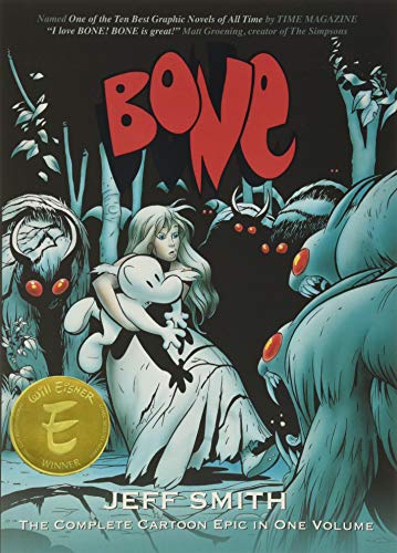 Book cover of Bone: The Complete Cartoon Epic In One Volume by Jeff Smith