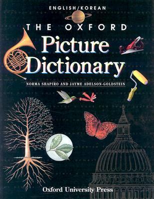 Book cover of The Oxford Picture Dictionary English/Korean by Norma Shapiro, Jayme Adelson-Goldstein