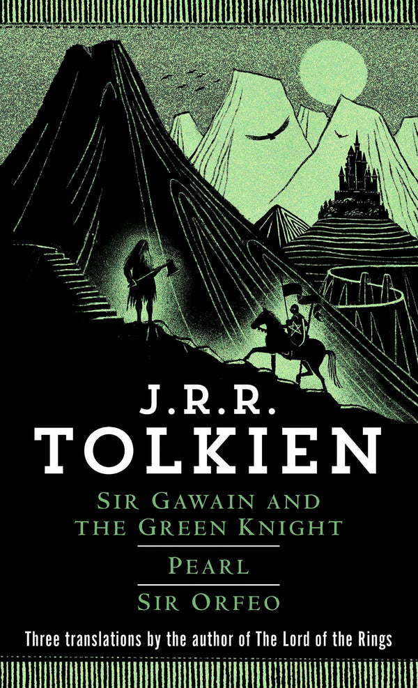 Book cover of Sir Gawain And The Green Knight/Pearl/Sir Orfeo by Unknown, J.R.R. Tolkien (Trans.), Christopher Tolkien (Ed.)