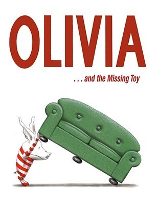 Book cover of Olivia ... And The Missing Toy by Ian Falconer