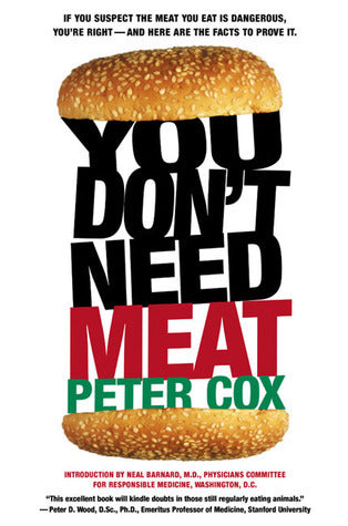 Book cover of You Don't Need Meat by Peter Cox