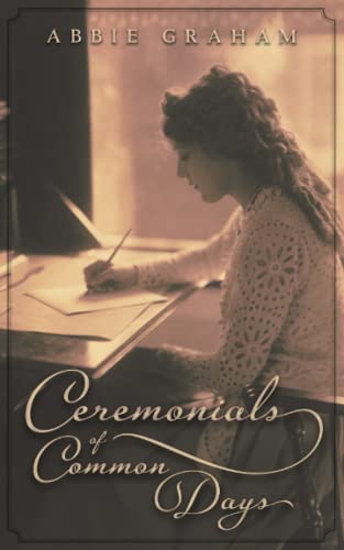 Book cover of Ceremonials Of Common Days by Abbie Graham