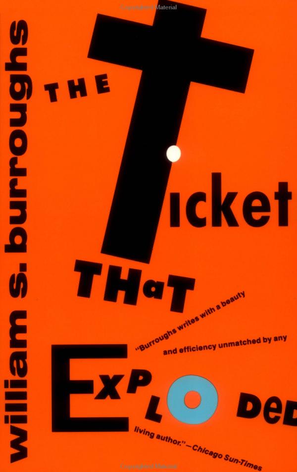 Book cover of The Ticket That Exploded by William S. Burroughs