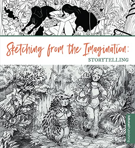 Book cover of Sketching From The Imagination: Storytelling by 3dtotal Publishing (Ed.)