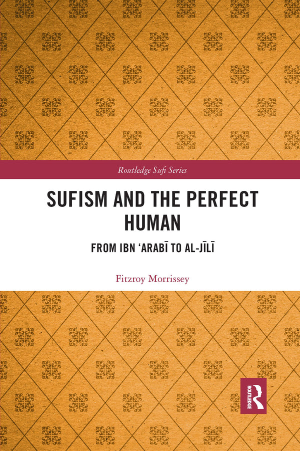 Book cover of Sufism And The Perfect Human by Fitzroy Morrissey