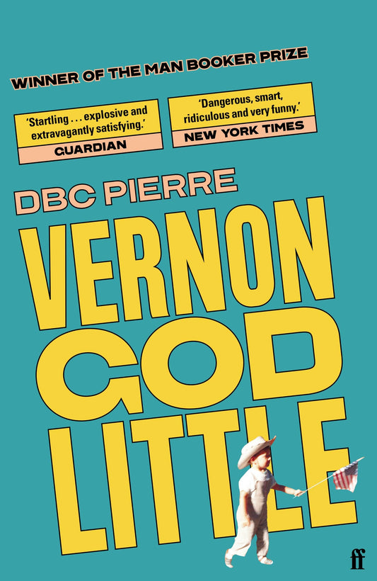 Book cover of Vernon God Little by D.B.C. Pierre