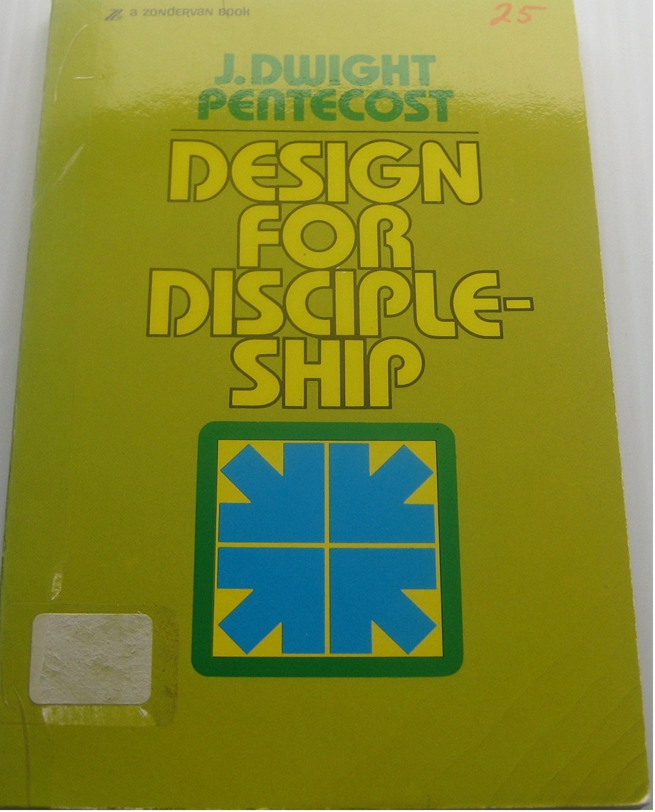 Book cover of Design For Discipleship by J. Dwight Pentecost
