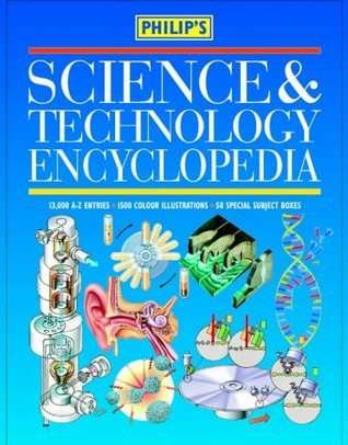Book cover of Philips Science And Technology Encyclopedia by Steve Luck (Ed.)