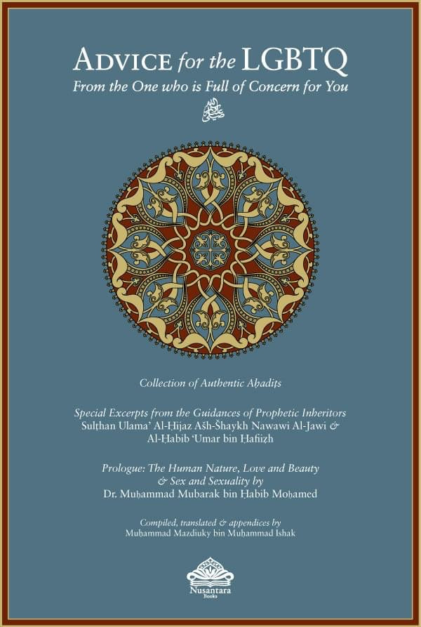 Book cover of Advice For The Lgbtq From The One Who Is Full Of Concern For You by Muhammad Mazdiuky bin Muhammad Ishak