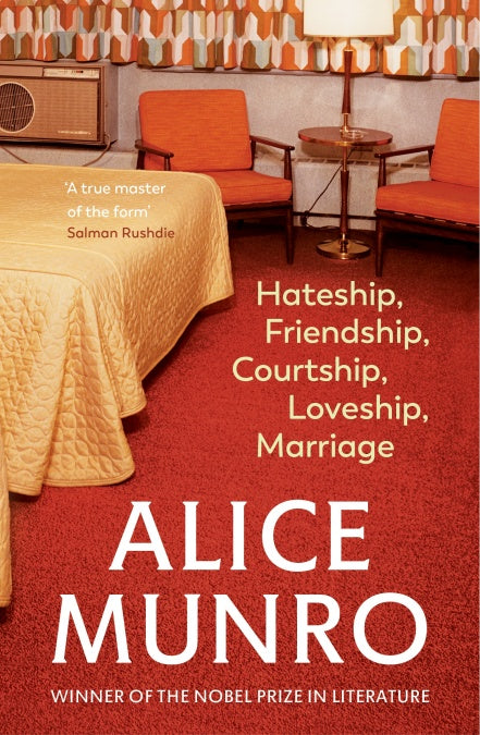 Book cover of Hateship, Friendship, Courtship, Loveship, Marriage by Alice Munro