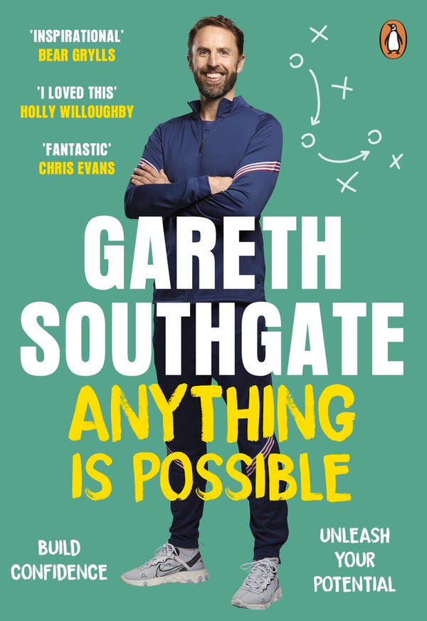 Book cover of Anything Is Possible: Inspirational Lessons From The England Manager by Gareth Southgate