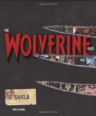 Book cover of The Wolverine Files by Mike W. Barr