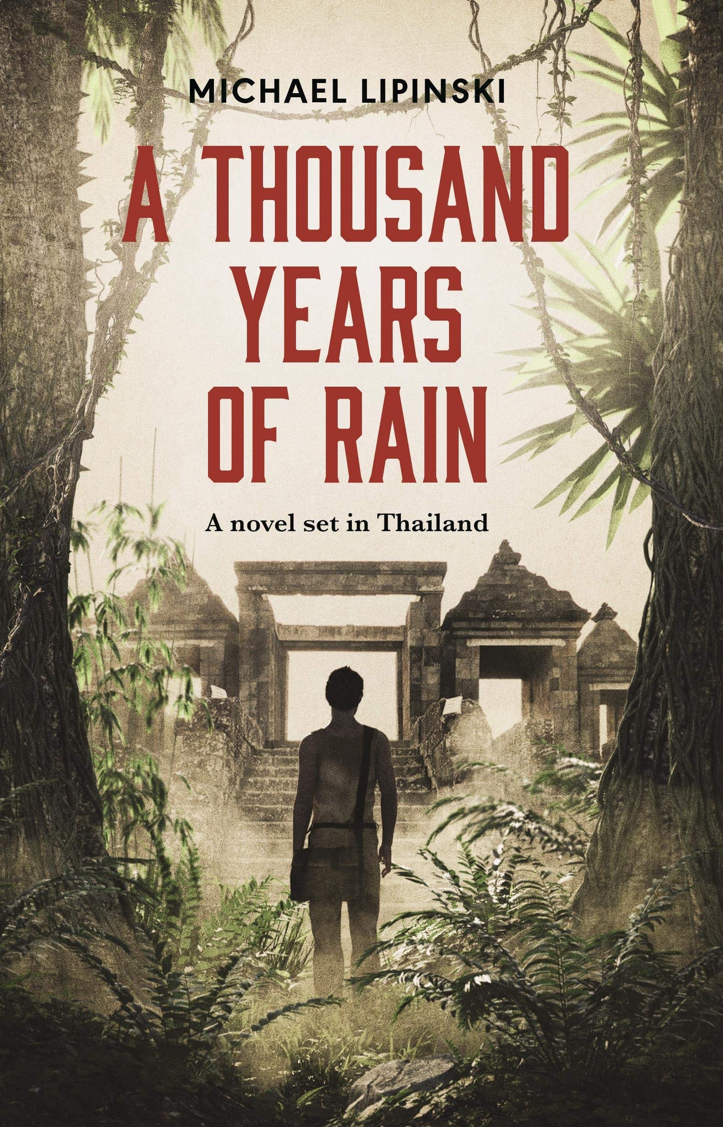 Book cover of A Thousand Years Of Rain by Michael Lipinski