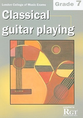 Book cover of Classical Guitar Playing Grade 7 by Raymond Burley, Amanda Cook