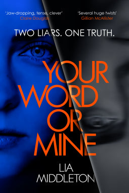 Book cover of Your Word Or Mine by Lia Middleton
