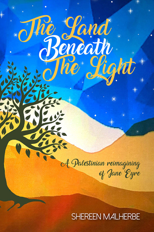 Book cover of The Land Beneath the Light by Shereen Malherbe