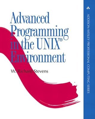 Book cover of Advanced Programming In The UNIX Environment by W. Richard Stevens