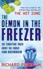 Book cover of The Demon In The Freezer : The Terrifying Truth About The Threat From Bioterrorism by Richard   Preston