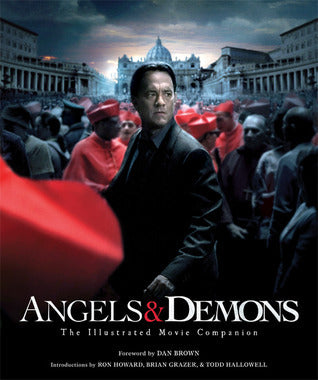 Book cover of Angels & Demons: The Illustrated Moviebook by Linda Sunshine, Dan    Brown (Foreword)