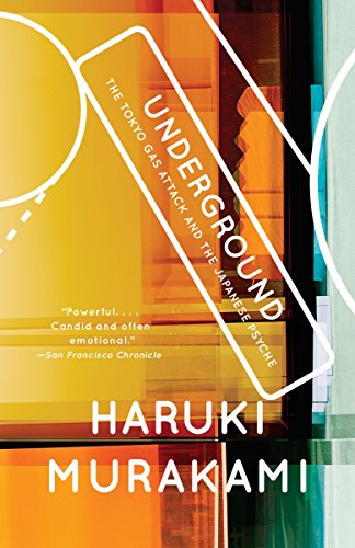 Book cover of Underground: The Tokyo Gas Attack And The Japanese Psyche by Haruki Murakami, Alfred Birnbaum (Trans.), Philip Gabriel (Trans.)
