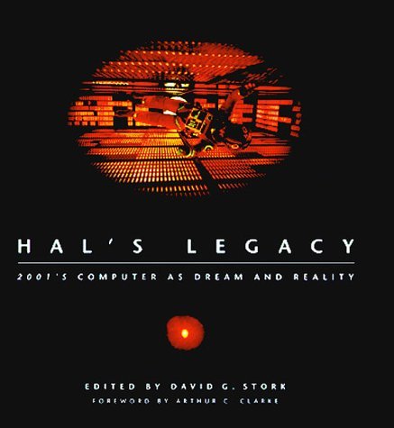 Book cover of HAL's Legacy: 2001's Computer As Dream And Reality by David G. Stork (Ed.)
