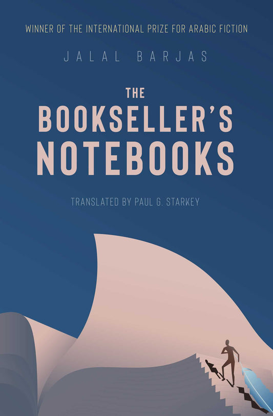 Book cover of The Bookseller's Notebooks by Jalal Barjas, Paul G. Starkey (Trans.)