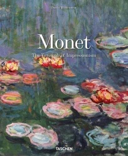 Book cover of Monet: The Triumph of Impressionism by Daniel Wildenstein