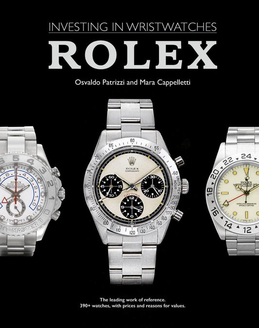 Book cover of Rolex: Investing In Wristwatches by Mara Cappelletti, Osvaldo Patrizzi