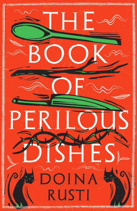 Book cover of The Book of Perilous Dishes by Doina Ruști, James Christian Brown (Trans.)