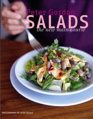 Book cover of Salads by Peter   Gordon, Jean Cazals (Photographer)